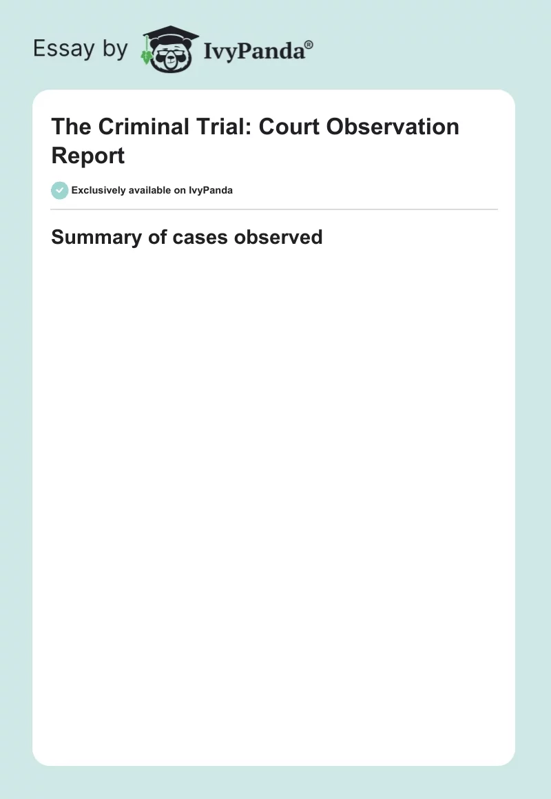 The Criminal Trial: Court Observation Report. Page 1