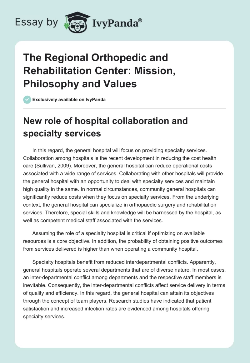 The Regional Orthopedic and Rehabilitation Center: Mission, Philosophy and Values. Page 1