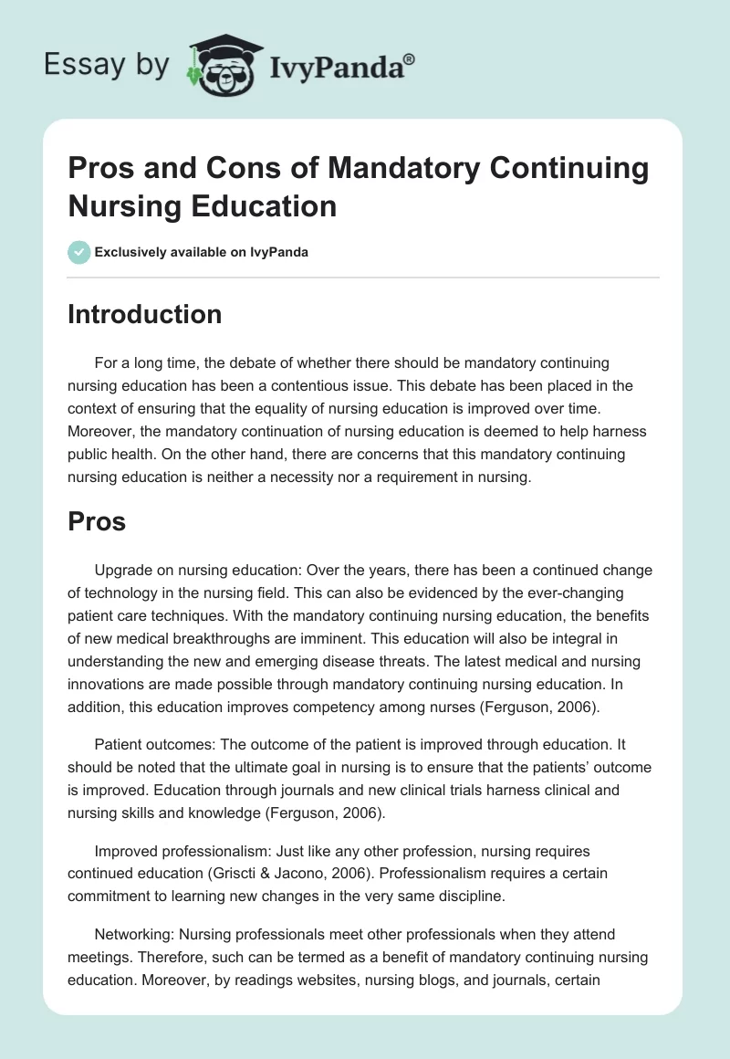 Pros and Cons of Mandatory Continuing Nursing Education. Page 1