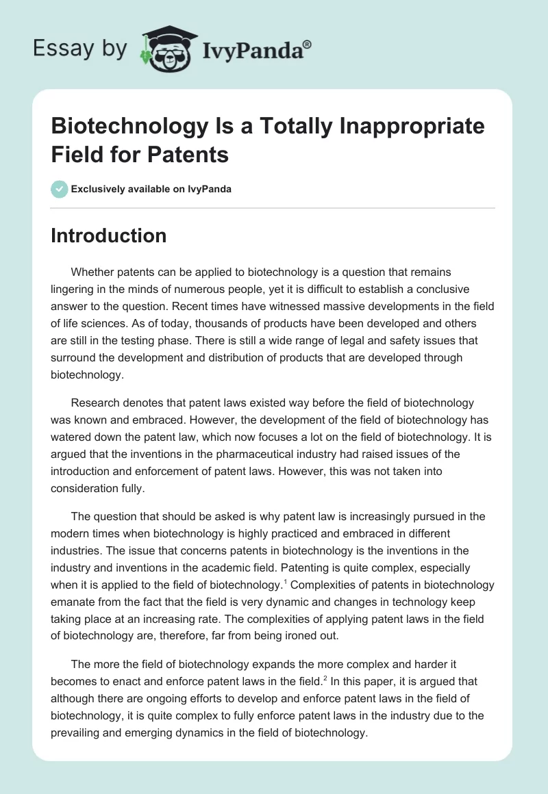 Biotechnology Is a Totally Inappropriate Field for Patents. Page 1