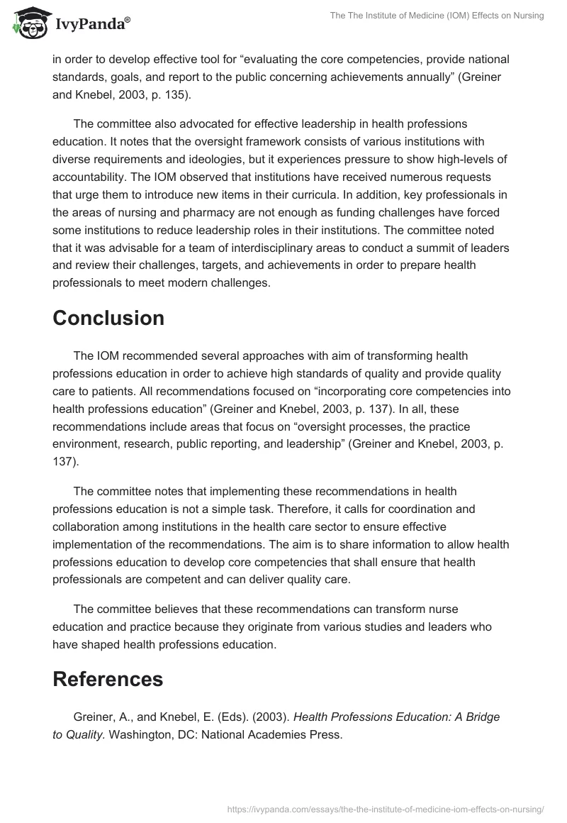The The Institute of Medicine (IOM) Effects on Nursing. Page 4
