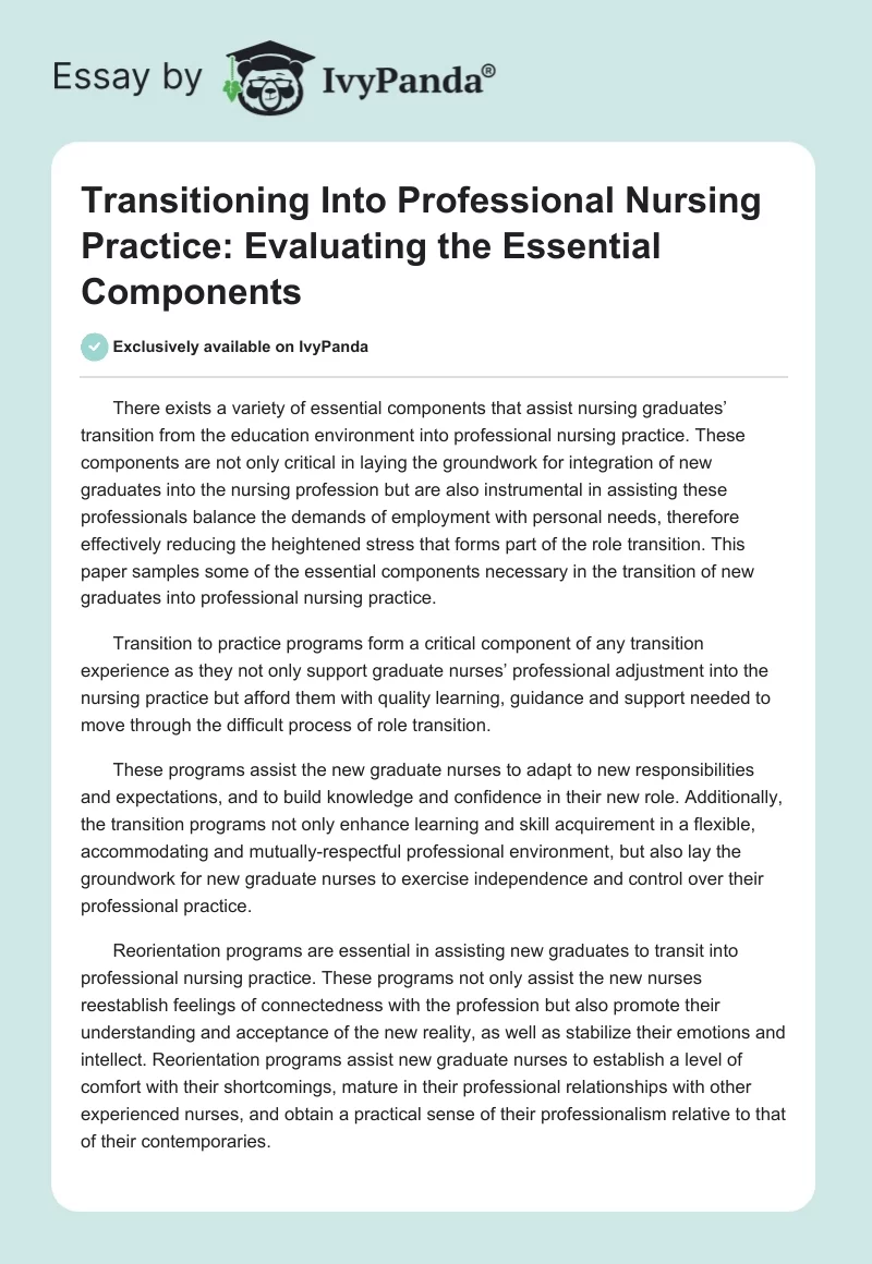 Transitioning Into Professional Nursing Practice: Evaluating the Essential Components. Page 1