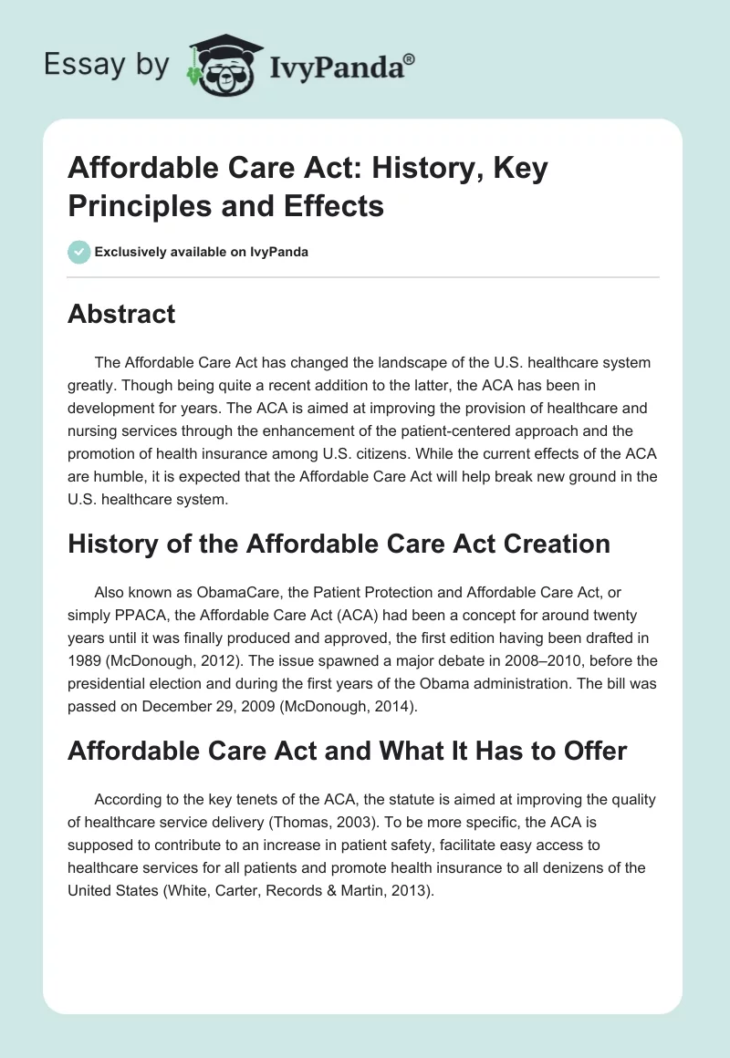 Affordable Care Act: History, Key Principles and Effects. Page 1