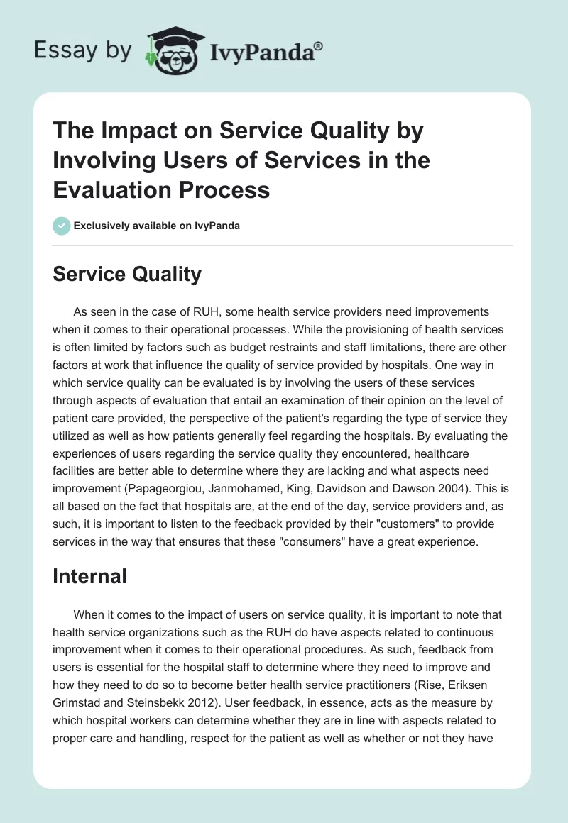 The Impact on Service Quality by Involving Users of Services in the Evaluation Process. Page 1