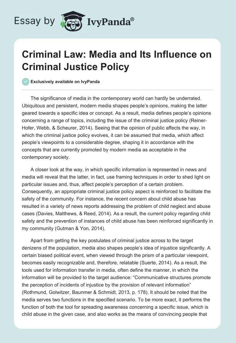 Criminal Law: Media and Its Influence on Criminal Justice Policy. Page 1