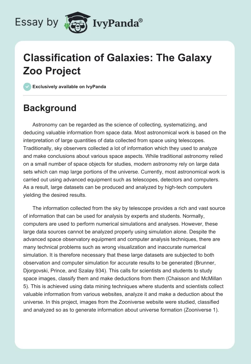 Classification of Galaxies: The Galaxy Zoo Project. Page 1