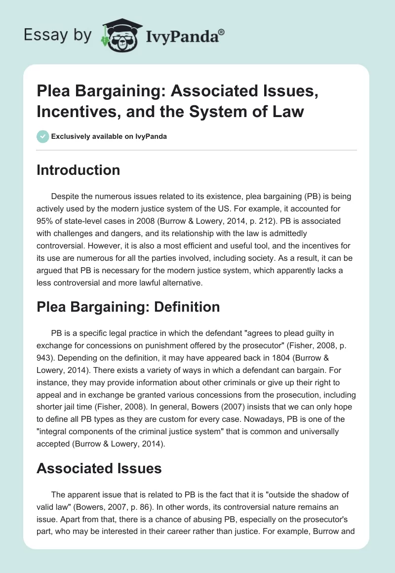 Plea Bargaining: Associated Issues, Incentives, and the System of Law. Page 1