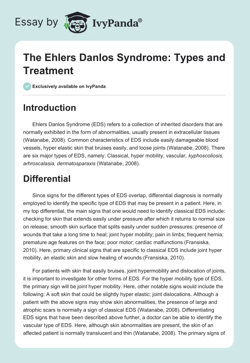 The Ehlers Danlos Syndrome: Types and Treatment. Page 1
