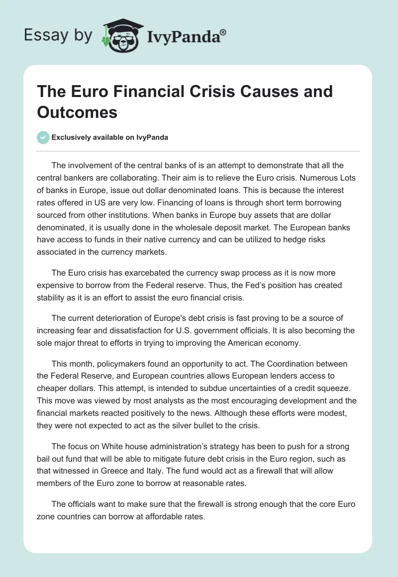 The Euro Financial Crisis Causes and Outcomes. Page 1