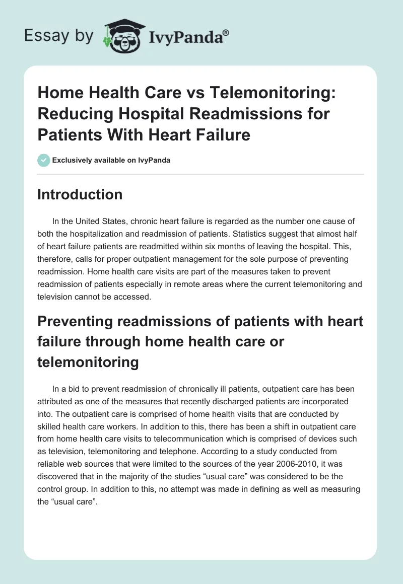 Home Health Care vs. Telemonitoring: Reducing Hospital Readmissions for Patients With Heart Failure. Page 1