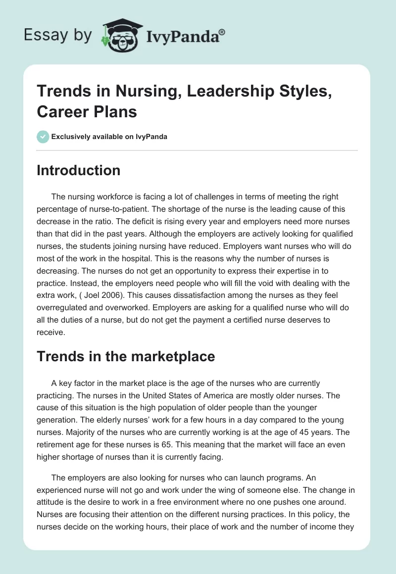 Trends in Nursing, Leadership Styles, Career Plans. Page 1