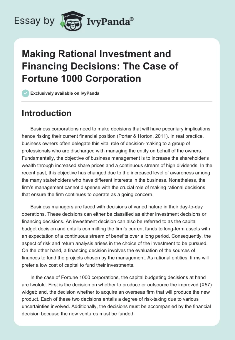 Making Rational Investment and Financing Decisions: The Case of Fortune 1000 Corporation. Page 1