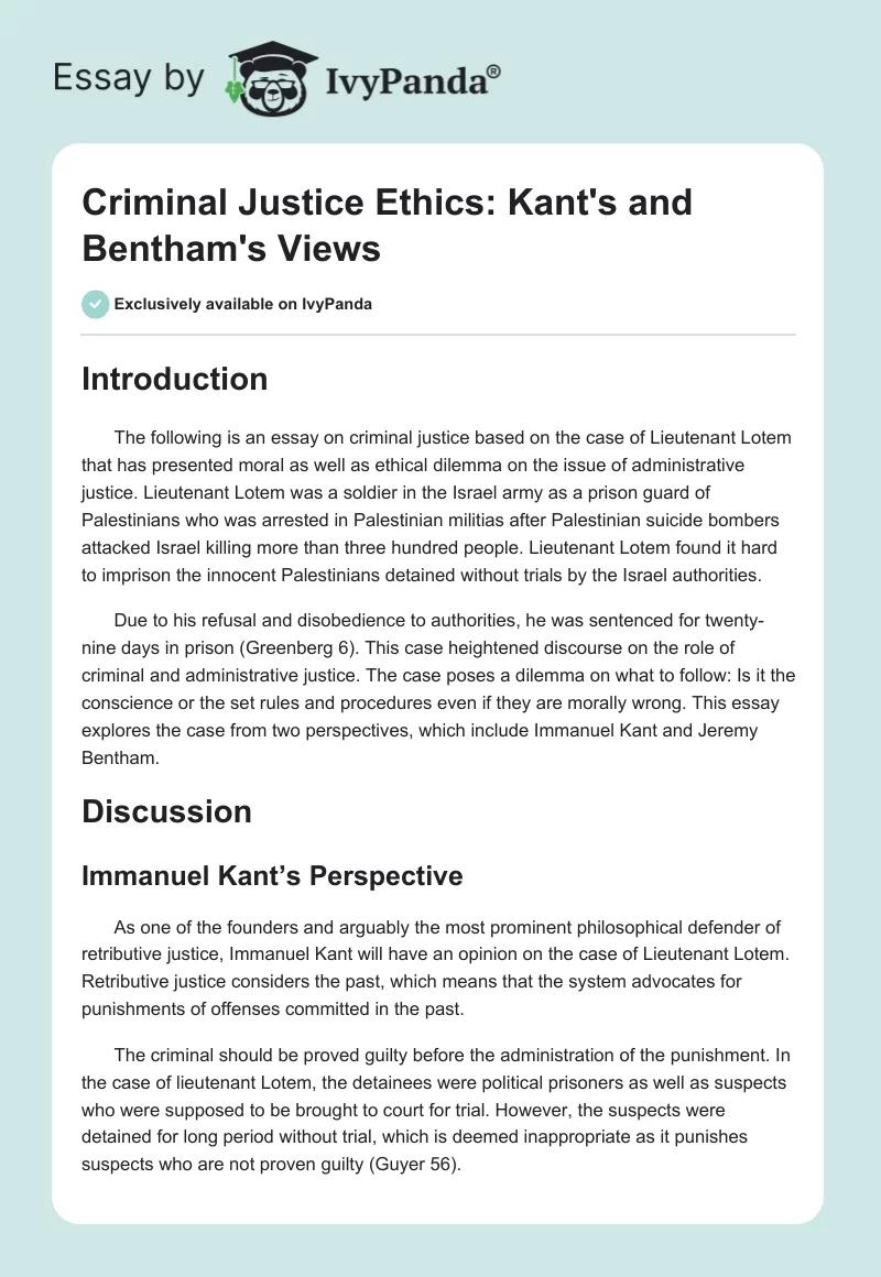 Criminal Justice Ethics: Kant's and Bentham's Views. Page 1