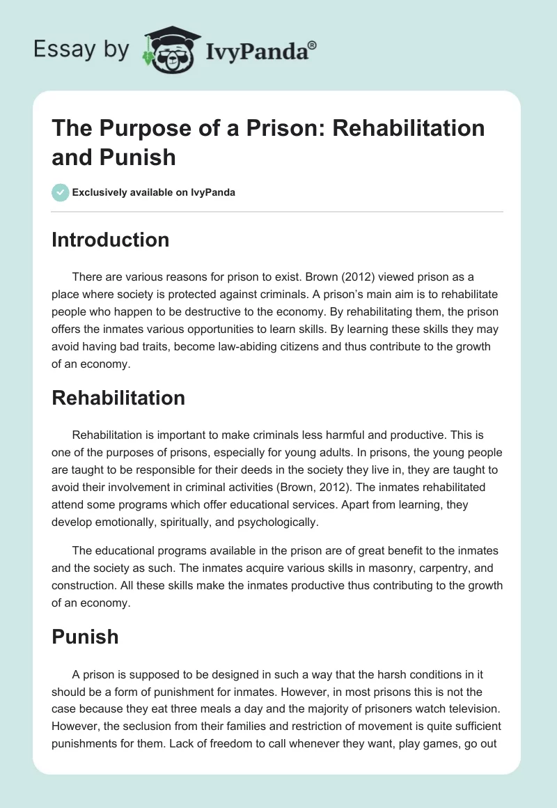 The Purpose of a Prison: Rehabilitation and Punish. Page 1