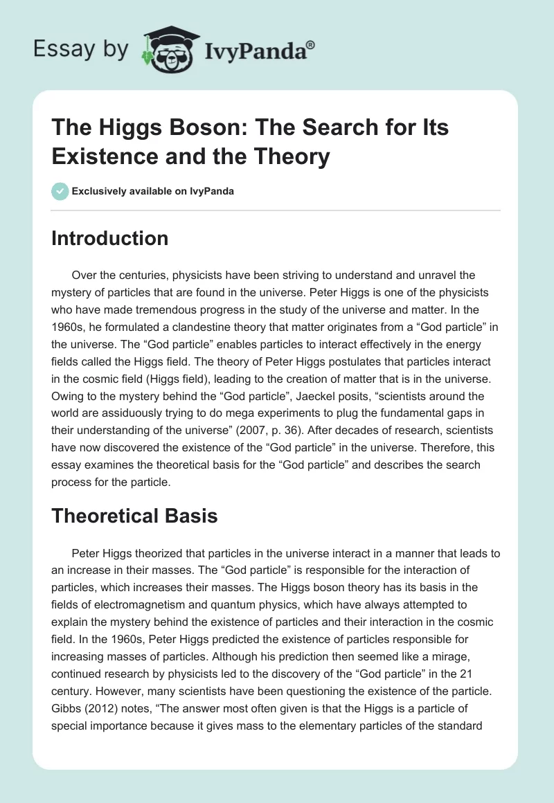 The Higgs Boson: The Search for Its Existence and the Theory. Page 1