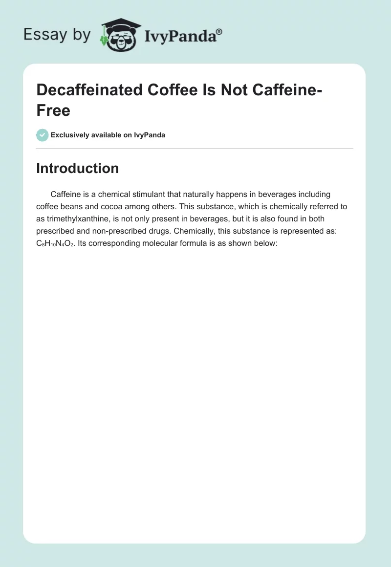 Decaffeinated Coffee Is Not Caffeine-Free. Page 1