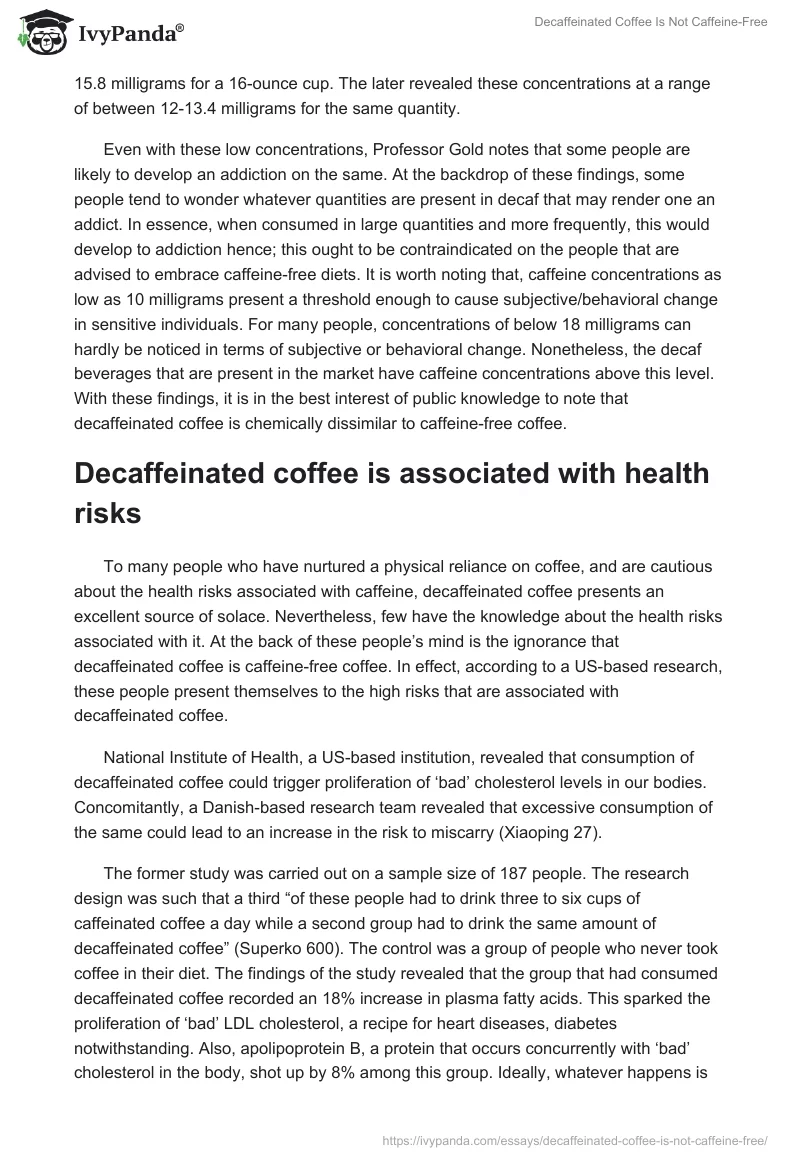 Decaffeinated Coffee Is Not Caffeine-Free. Page 4