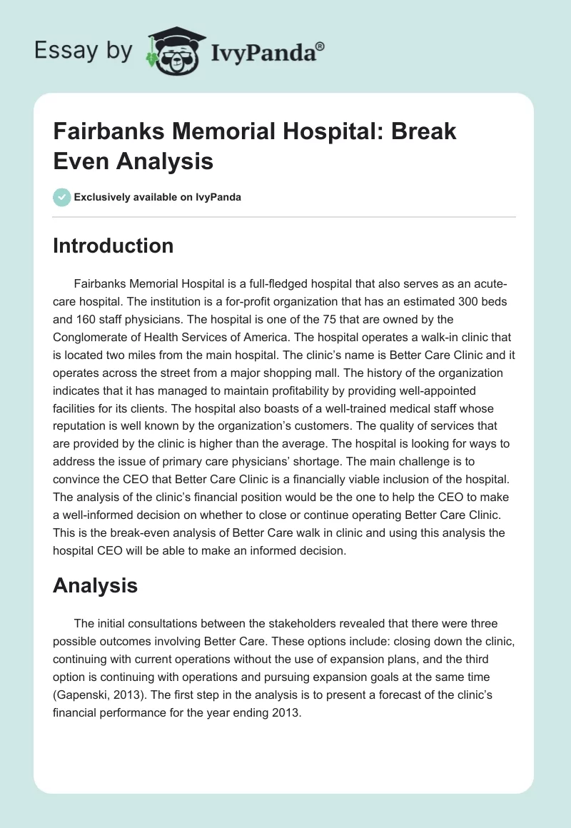 Fairbanks Memorial Hospital: Break Even Analysis. Page 1