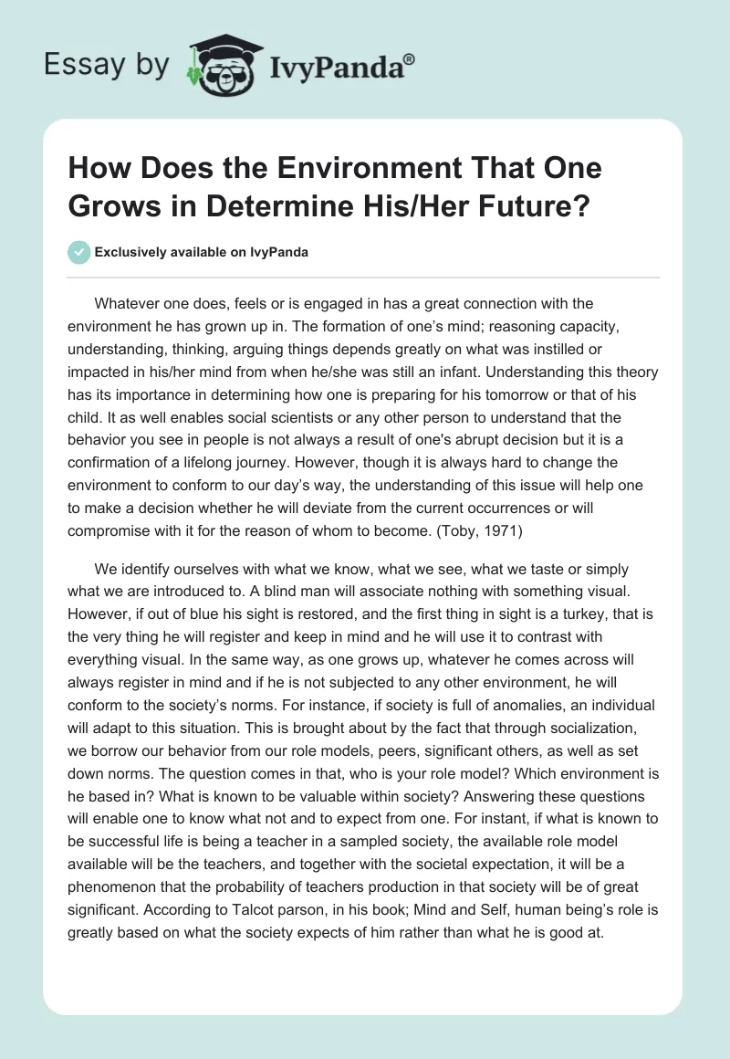 How Does the Environment That One Grows in Determine His/Her Future?. Page 1