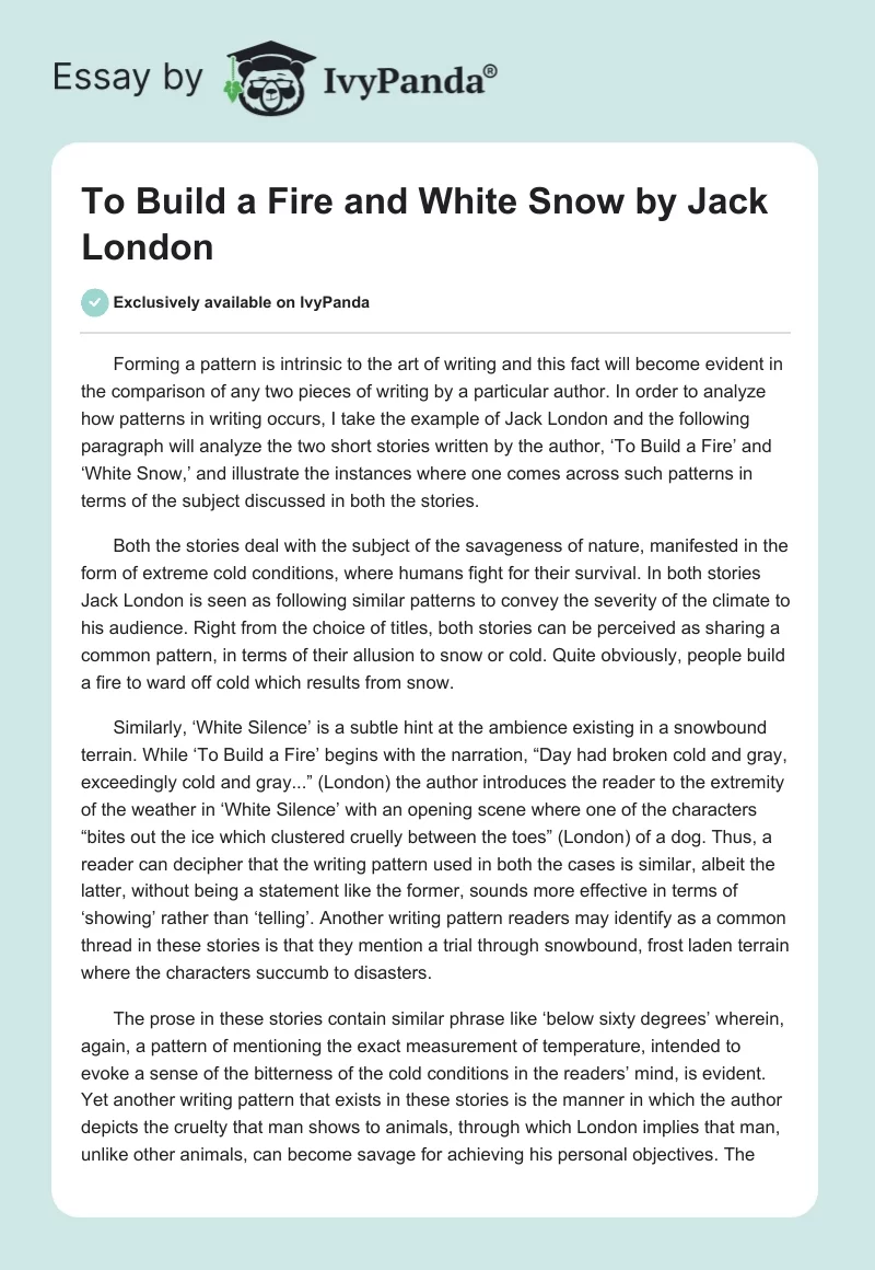 "To Build a Fire" and "White Snow" by Jack London. Page 1