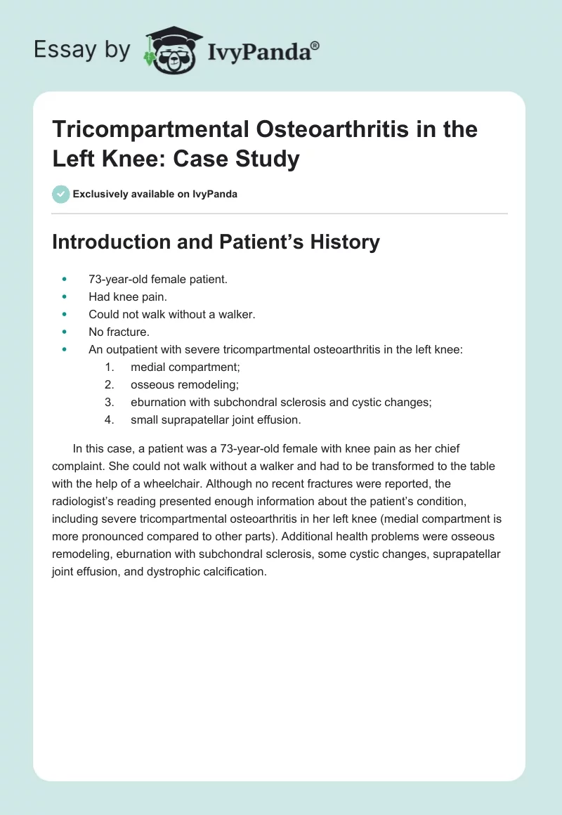 Tricompartmental Osteoarthritis in the Left Knee: Case Study. Page 1