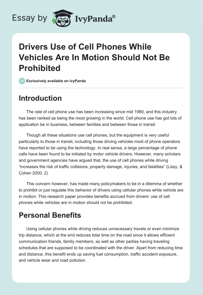 Drivers Use of Cell Phones While Vehicles Are in Motion Should Not Be Prohibited. Page 1