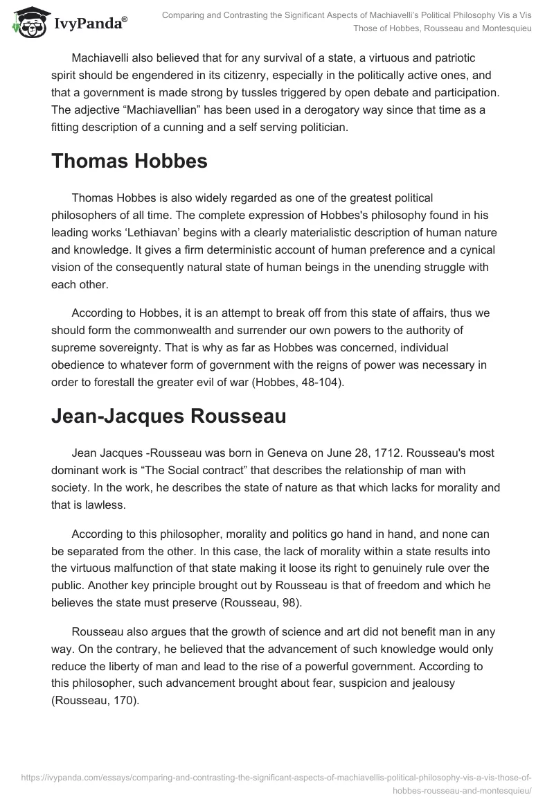 Comparing and Contrasting the Significant Aspects of Machiavelli’s Political Philosophy Vis a Vis Those of Hobbes, Rousseau and Montesquieu. Page 2
