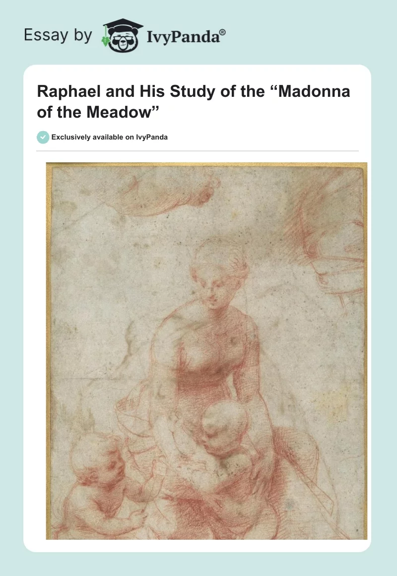 Raphael and His Study of the “Madonna of the Meadow”. Page 1