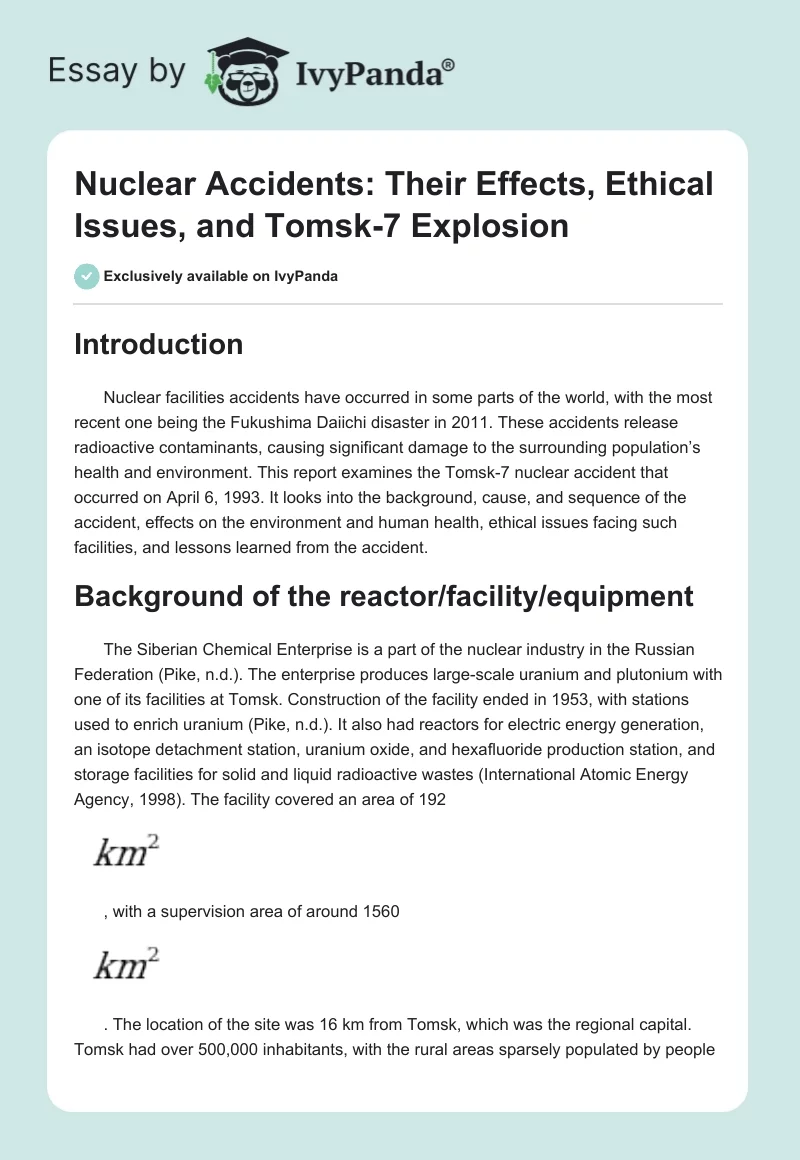 Nuclear Accidents: Their Effects, Ethical Issues, and Tomsk-7 Explosion. Page 1