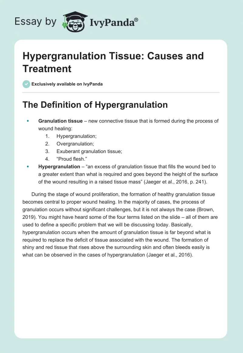 Hypergranulation Tissue: Causes and Treatment. Page 1