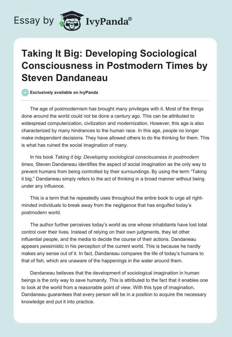 Taking It Big: Developing Sociological Consciousness in Postmodern Times by Steven Dandaneau. Page 1