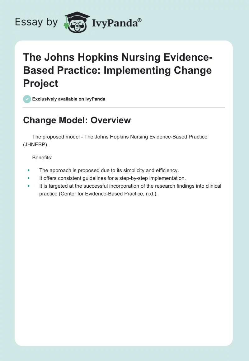 The Johns Hopkins Nursing Evidence-Based Practice: Implementing Change Project. Page 1