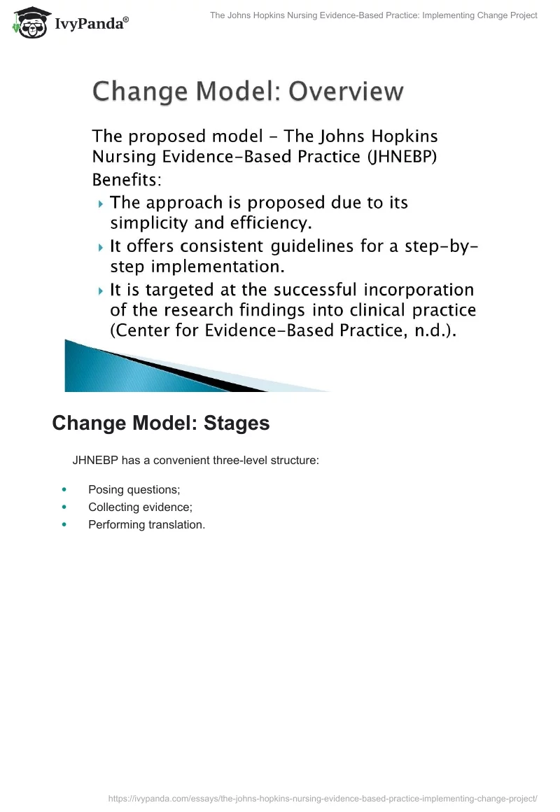 The Johns Hopkins Nursing Evidence-Based Practice: Implementing Change Project. Page 2