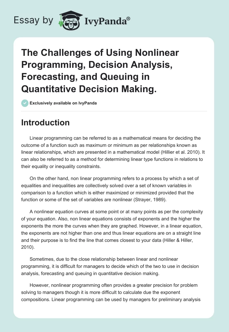 The Challenges of Using Nonlinear Programming, Decision Analysis, Forecasting, and Queuing in Quantitative Decision Making.. Page 1