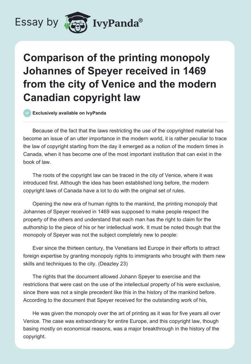 Comparison of the printing monopoly Johannes of Speyer received in 1469 from the city of Venice and the modern Canadian copyright law. Page 1