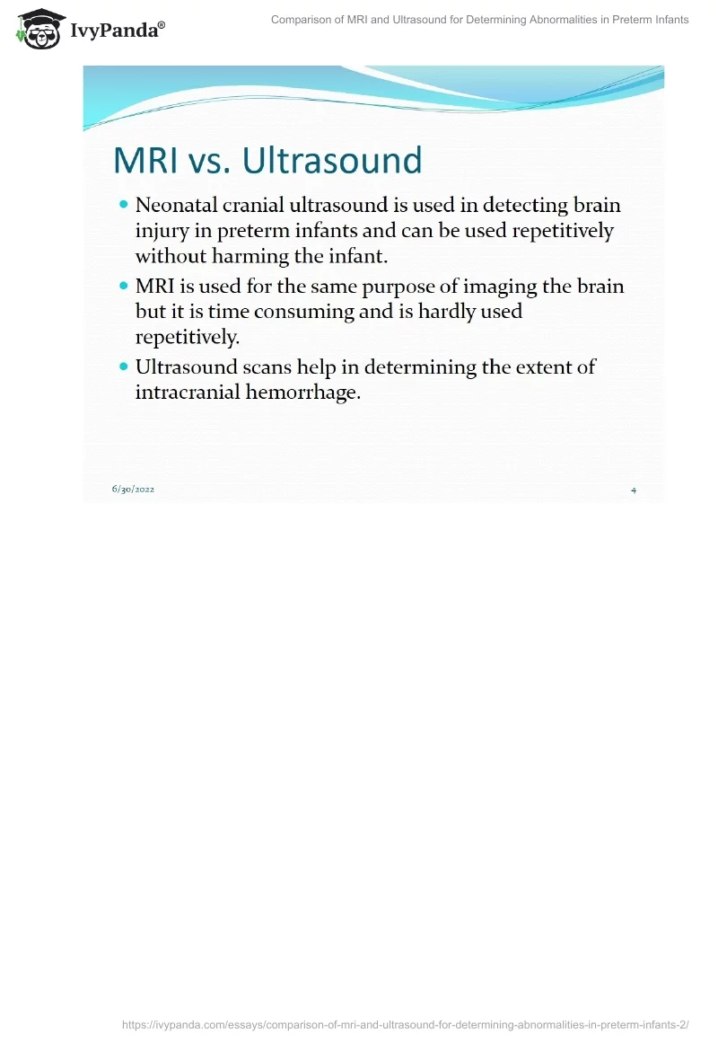 MRI and Ultrasound for Determining Abnormalities in Preterm Infants. Page 4