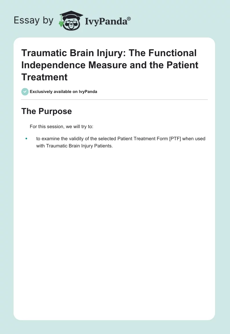 Traumatic Brain Injury: The Functional Independence Measure and the Patient Treatment. Page 1