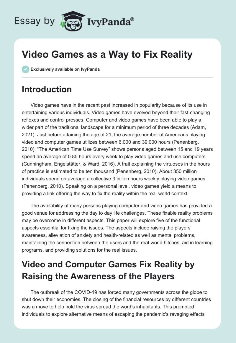 Video Games as a Way to Fix Reality. Page 1