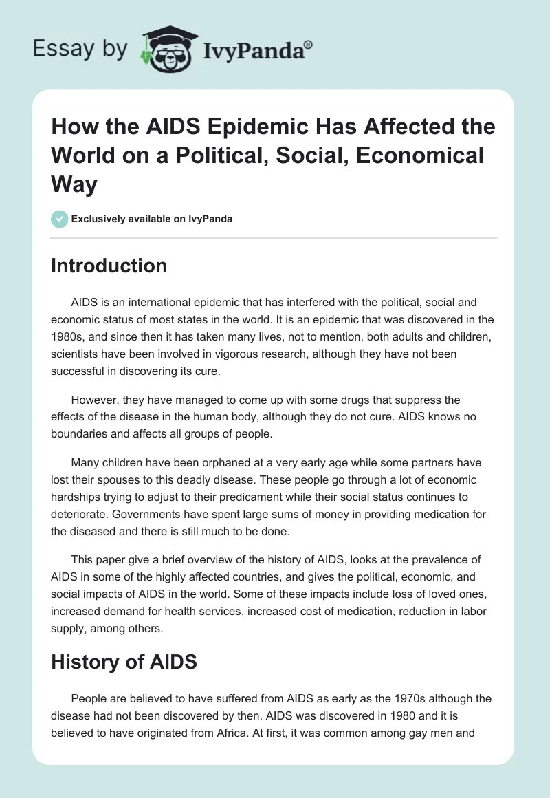 How the AIDS Epidemic Has Affected the World on a Political, Social, Economical Way. Page 1