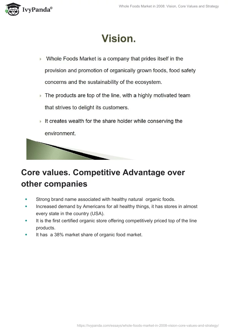 Whole Foods Market in 2008: Vision, Core Values and Strategy. Page 2