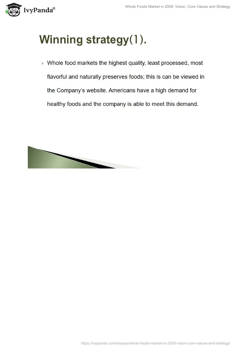 Whole Foods Market in 2008: Vision, Core Values and Strategy. Page 4