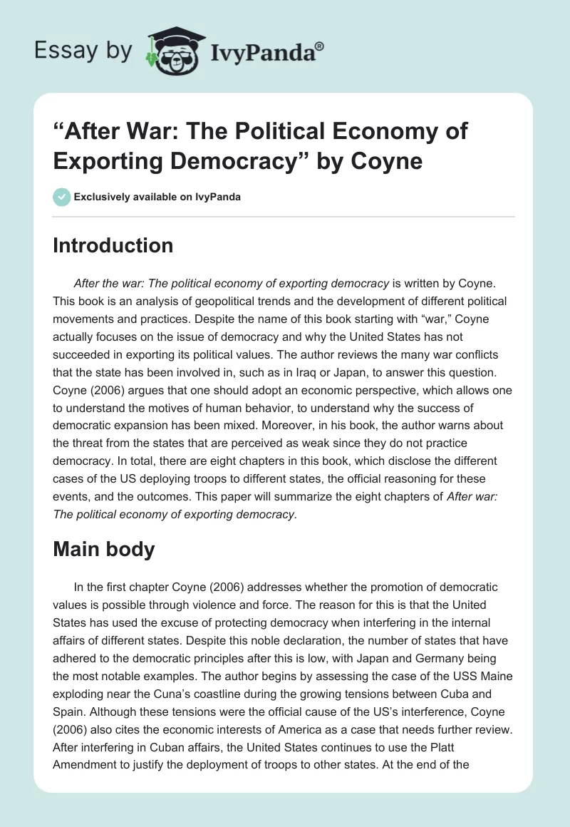 “After War: The Political Economy of Exporting Democracy” by Coyne. Page 1