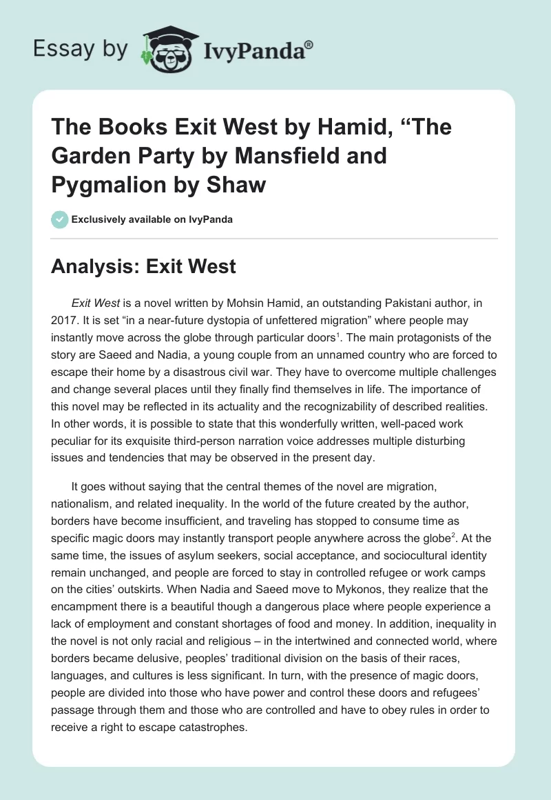 The Books "Exit West" by Hamid, “The Garden Party" by Mansfield and "Pygmalion" by Shaw. Page 1