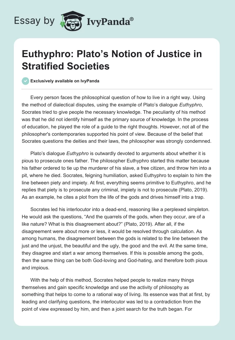 Euthyphro: Plato’s Notion of Justice in Stratified Societies. Page 1