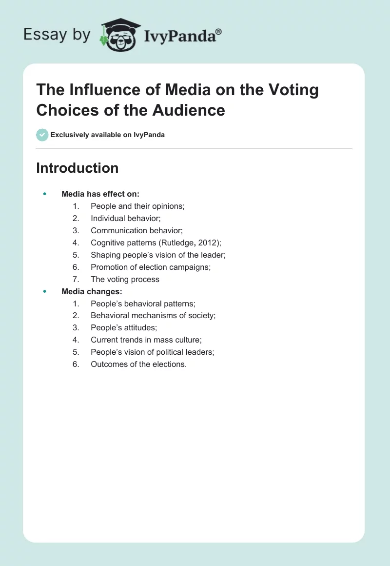 The Influence of Media on the Voting Choices of the Audience. Page 1