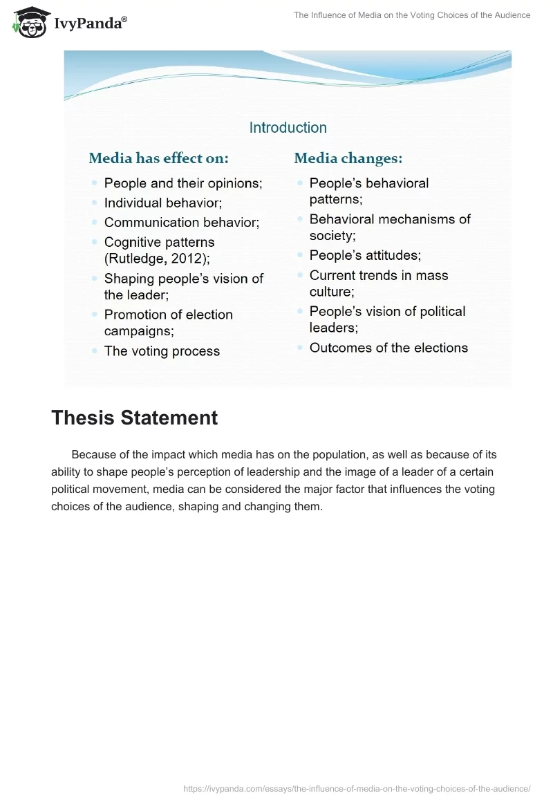 The Influence of Media on the Voting Choices of the Audience. Page 2