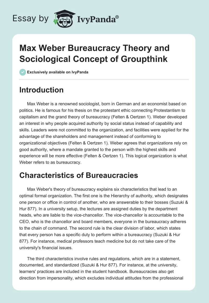 Max Weber Bureaucracy Theory and Sociological Concept of Groupthink. Page 1