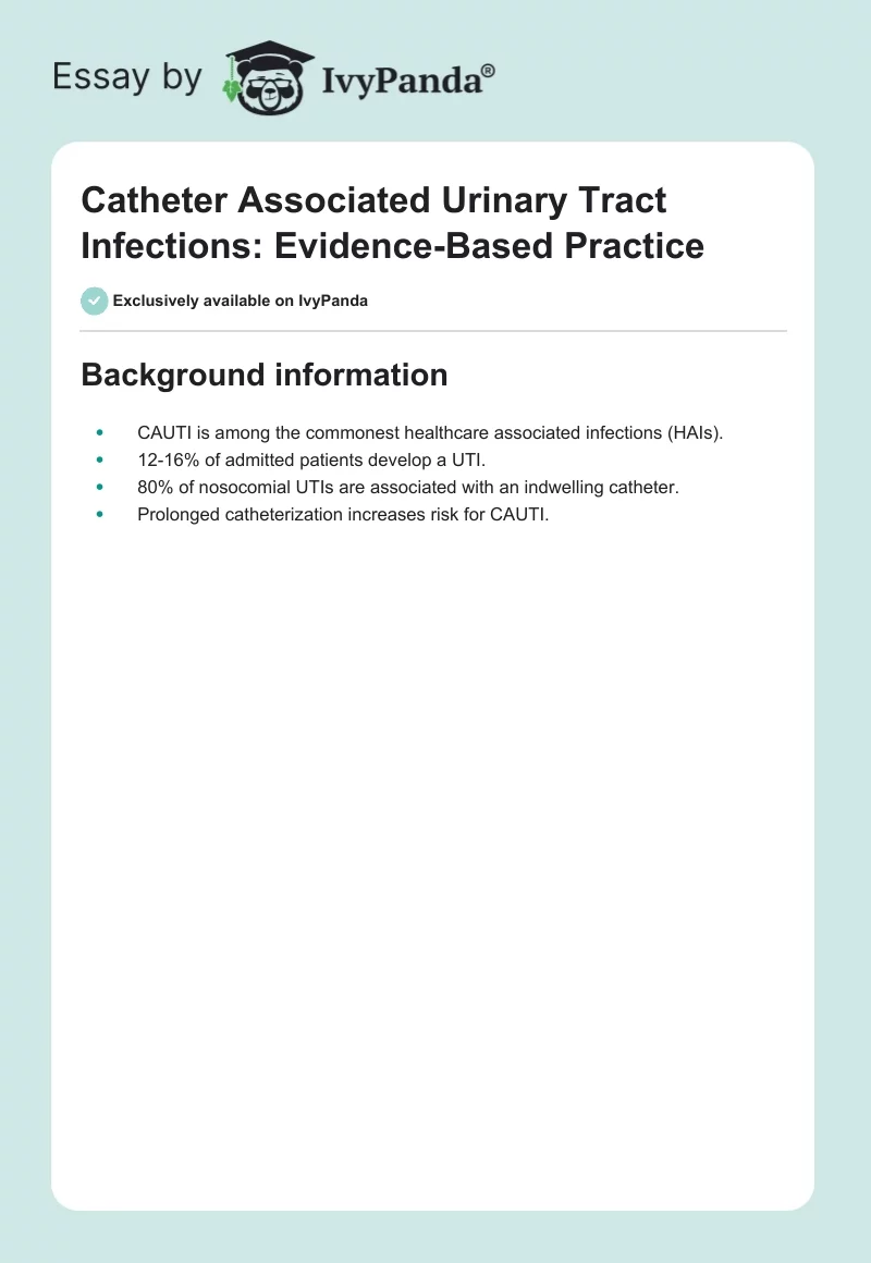 Catheter Associated Urinary Tract Infections: Evidence-Based Practice. Page 1
