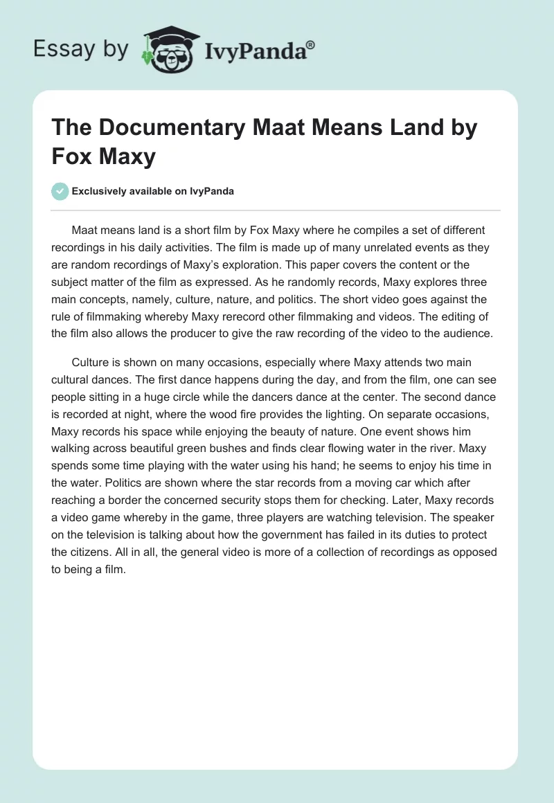 The Documentary "Maat Means Land" by Fox Maxy. Page 1