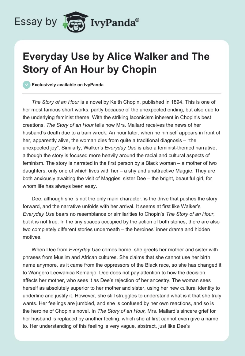 “Everyday Use” by Alice Walker and “The Story of an Hour” by Chopin. Page 1